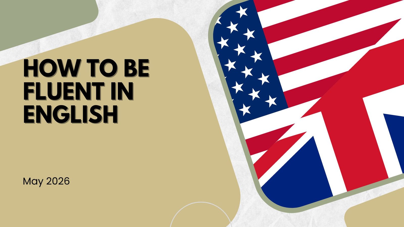 How to be Fluent in English
