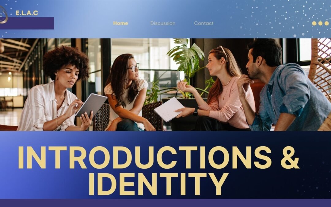 Introduction and Identity ELAC
