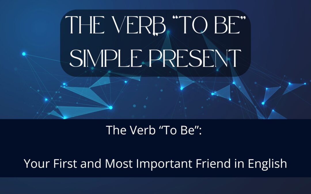 The verb TO BE