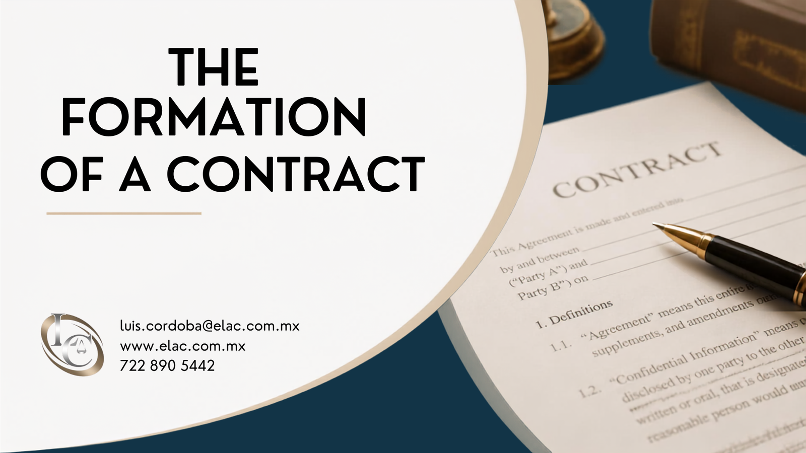 The Formation of a Contract E.L.A.C